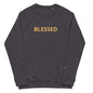 Blessed [Unisex organic raglan sweatshirt]